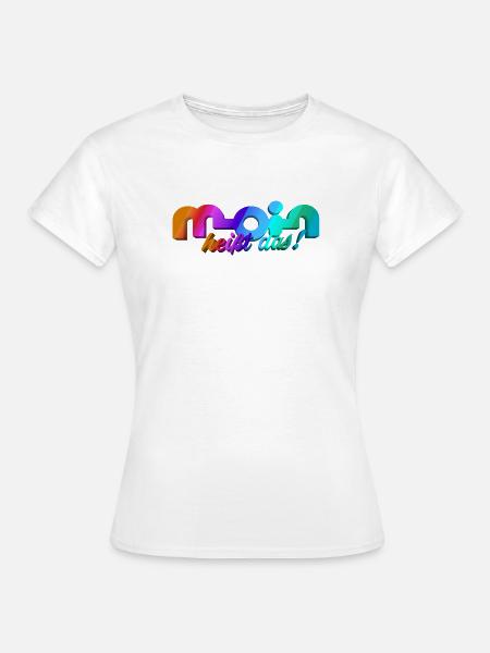 Moin heisst das! - Frauen T-Shirt - Weiß