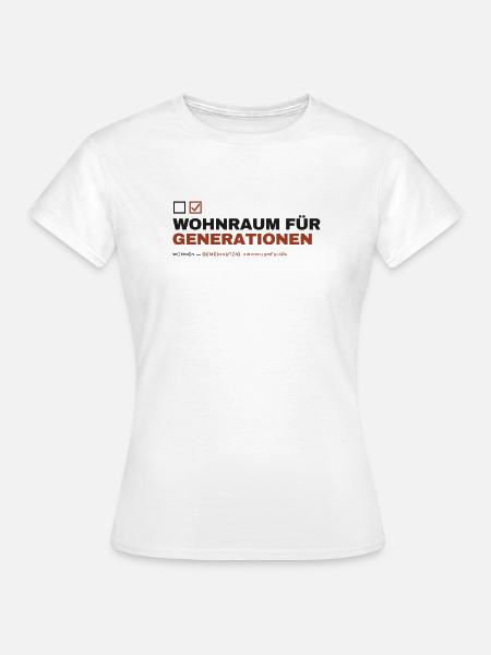 WOHNRAUM FÜR GENERATIONEN — Gemeinnützig - Frauen T-Shirt - Weiß