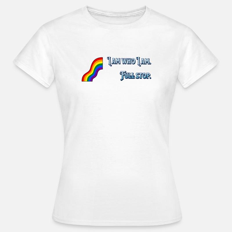 I am what I am - Women's T-Shirt - white