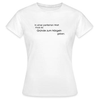 Reason to complain - Women's T-Shirt - white - Front - AI Model Female 172 dark (172cm)