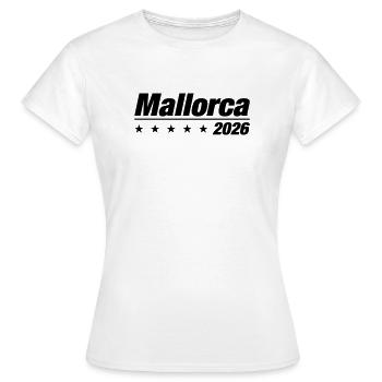 Mallorca 2026 Mallorca Holiday - Women's T-Shirt - white - Front - AI Model Female 172 dark (172cm)