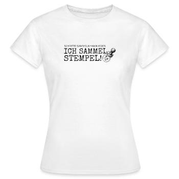 Schritte sammeln kann jeder – Ich sammel Stempel - Frauen T-Shirt - Weiß - Vorne - AI Model Female 172 dark (172cm)