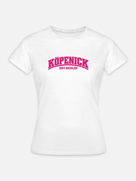 Köpenick - Ost-Berlin - Bezirk - Deutschland - Frauen T-Shirt - Weiß