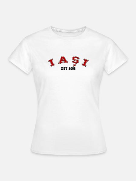 Iași gegründet 2006 - Frauen T-Shirt - Weiß