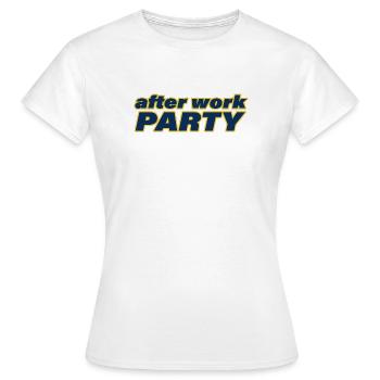 AFTER WORK PARTY - Frauen T-Shirt - Weiß - Vorne - AI Model Female 172 dark (172cm)
