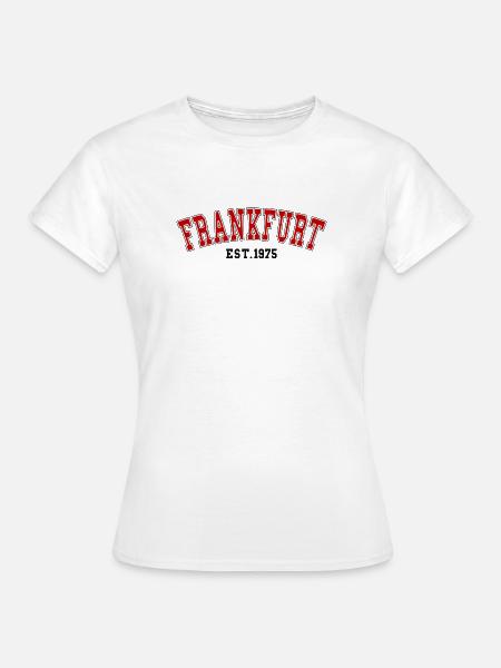 Frankfurt Est.1975 - Frauen T-Shirt - Weiß