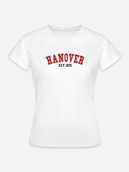 Hannover Est. 1975 - Frauen T-Shirt - Weiß