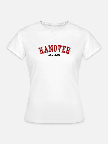Hannover Est. 2005 - Frauen T-Shirt - Weiß
