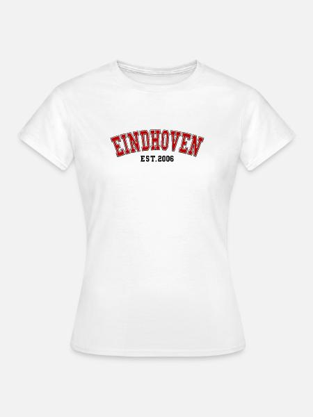 Eindhoven gegründet 2006 - Frauen T-Shirt - Weiß