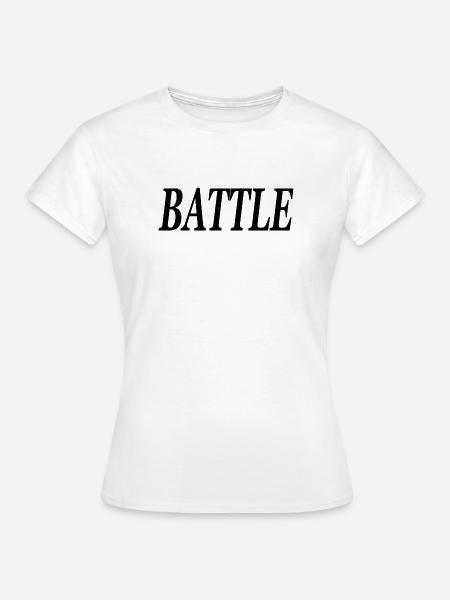 Battle, Schlacht - Frauen T-Shirt - Weiß