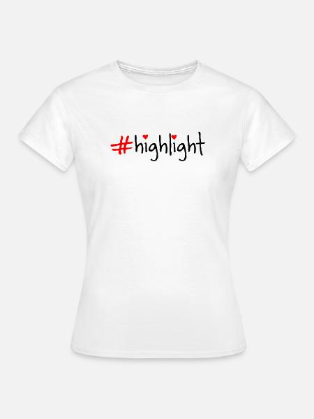 highlight - Frauen T-Shirt - Weiß