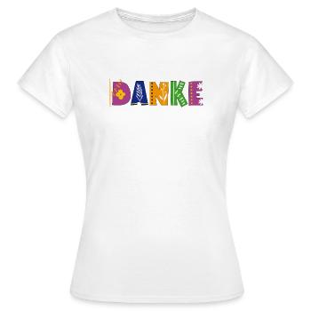 DANKE  - Frauen T-Shirt - Weiß - Vorne - AI Model Female 172 dark (172cm)