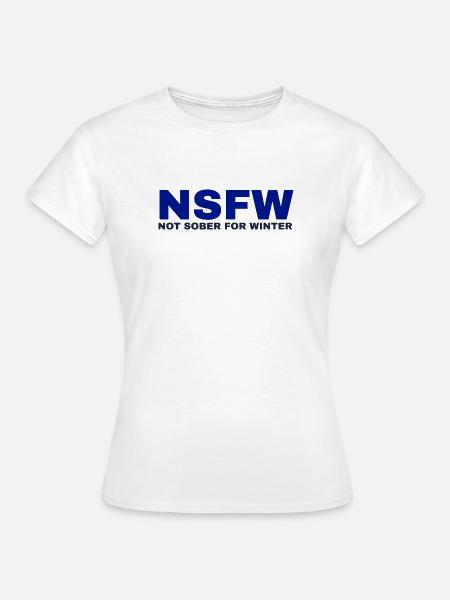Not Sober For Winter - Glühweinliebhaber - Frauen T-Shirt - Weiß