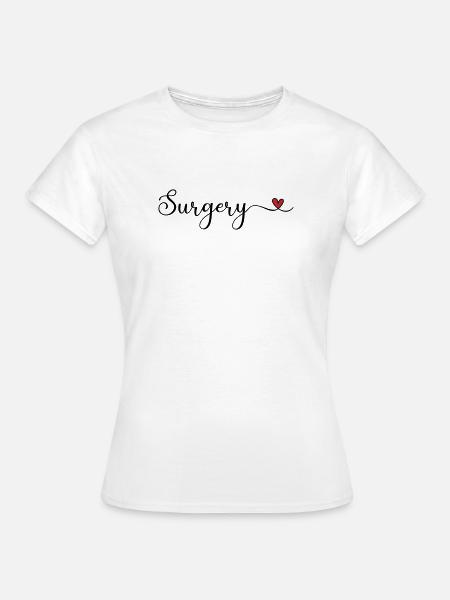 Chirurgie - Frauen T-Shirt - Weiß