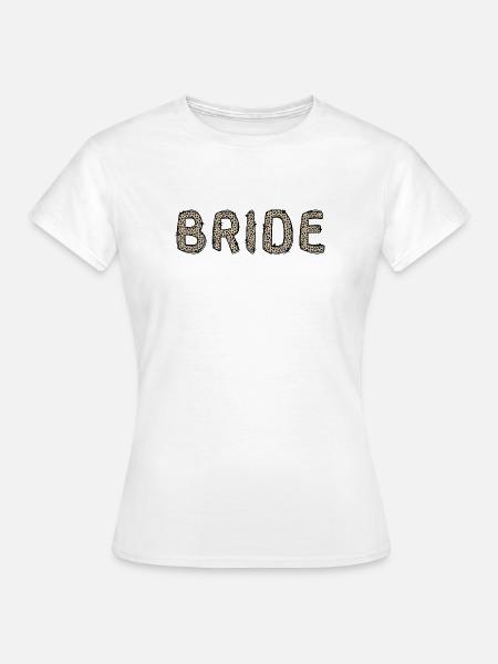 Braut, Junggesellinnenabschied, Leo, JGA - Frauen T-Shirt - Weiß