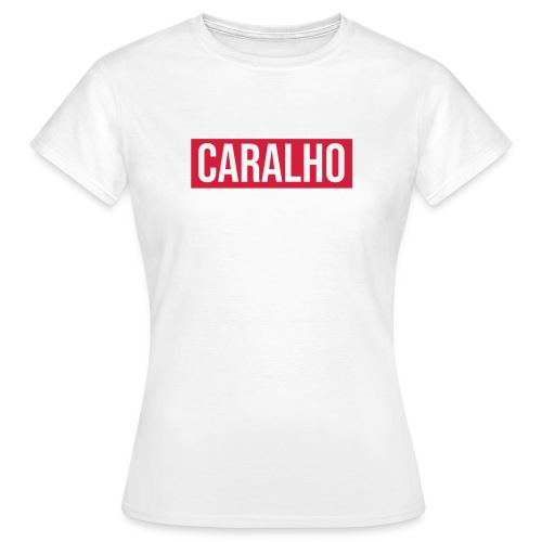 CARALHO - T-shirt Femme