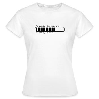 Procrastination in progress ... - Women's T-Shirt - white - Front - AI Model Female 172 dark (172cm)