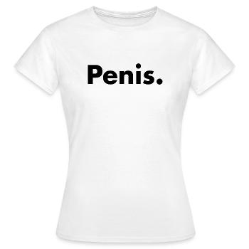 Penis - Frauen T-Shirt - Weiß - Vorne - AI Model Female 172 dark (172cm)