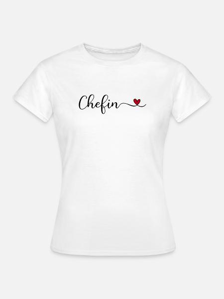 Chefin - Frauen T-Shirt - Weiß