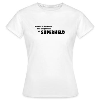 Superhero - Women's T-Shirt - white - Front - AI Model Female 172 dark (172cm)