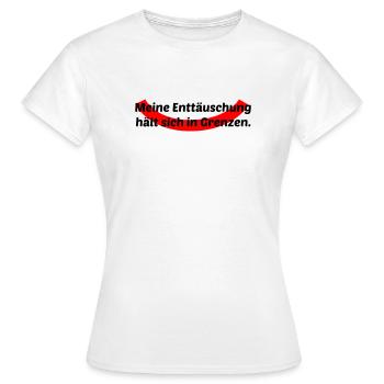 Enttäuschung in Grenzen - Frauen T-Shirt - Weiß - Vorne - AI Model Female 172 dark (172cm)