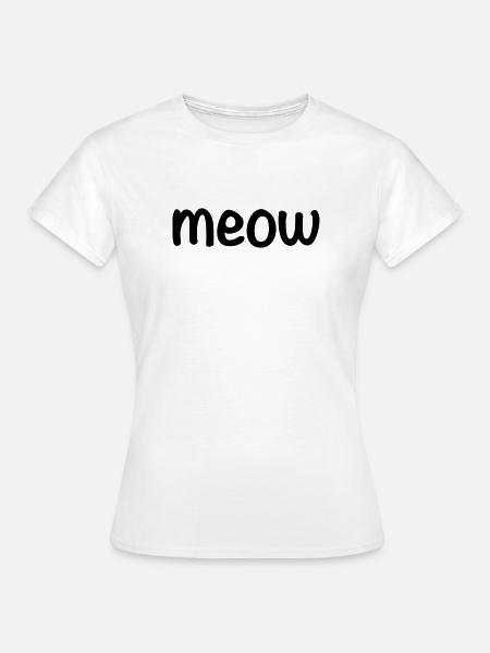 Miau - Frauen T-Shirt - Weiß