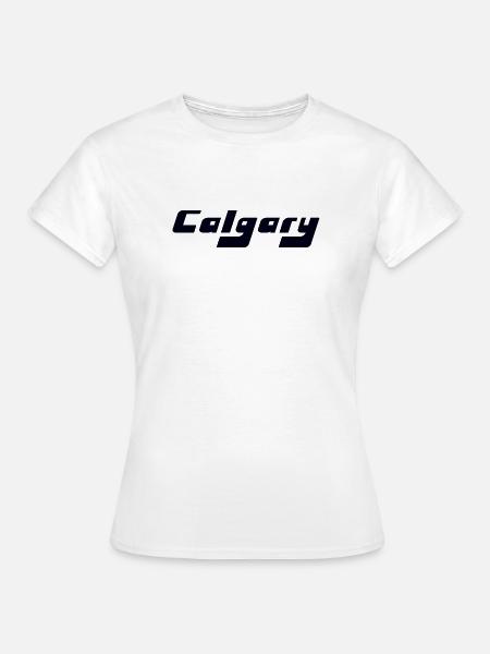 Calgary Canada - Frauen T-Shirt - Weiß