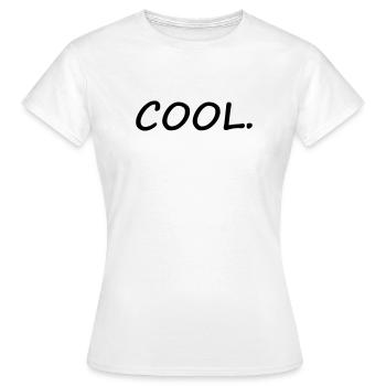 Cool - Women's T-Shirt - white - Front - AI Model Female 172 dark (172cm)