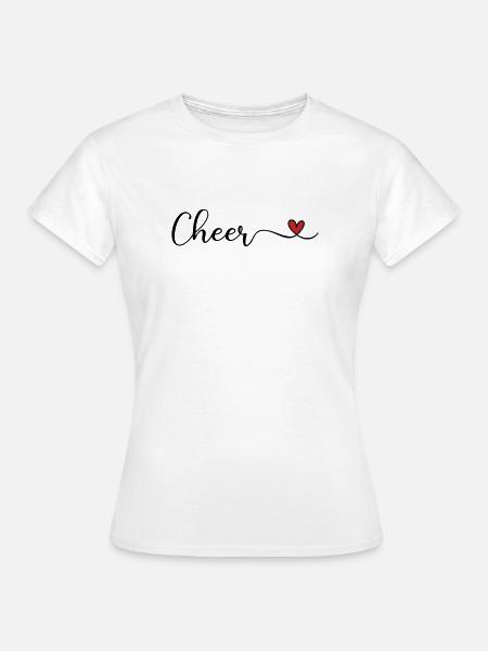 Cheer - Frauen T-Shirt - Weiß