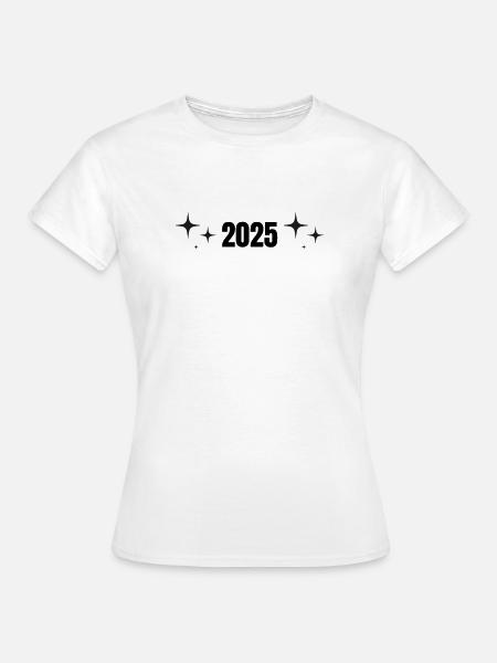 2025 - Jahr - Jahreswechsel - Frauen T-Shirt - Weiß
