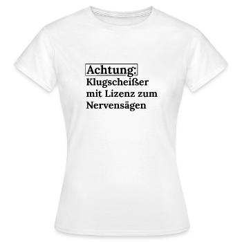 Witziges Design: Lizenz zum Klugscheißen - Frauen T-Shirt - Weiß - Vorne - AI Model Female 172 dark (172cm)