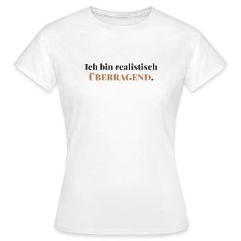 Je suis vraiment exceptionnel - T-shirt Femme - blanc - Devant - AI Model Female 172 dark (172cm)