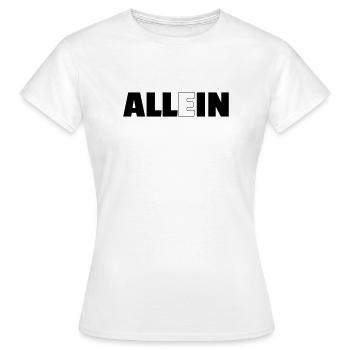 tout compris - T-shirt Femme - blanc - Devant - AI Model Female 172 dark (172cm)