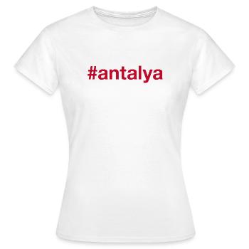 ANTALYA Hashtag Turkey Türkei - Frauen T-Shirt - Weiß - Vorne - AI Model Female 172 dark (172cm)