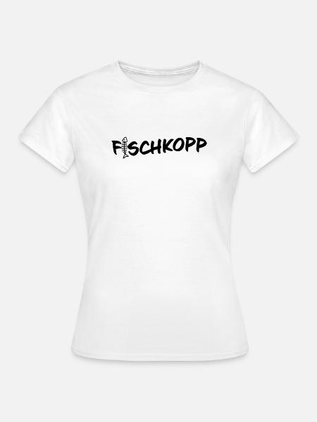 Fischkopp - Frauen T-Shirt - Weiß