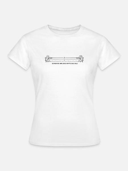 salz anreichen slapstick dackel langer tisch - Frauen T-Shirt - Weiß