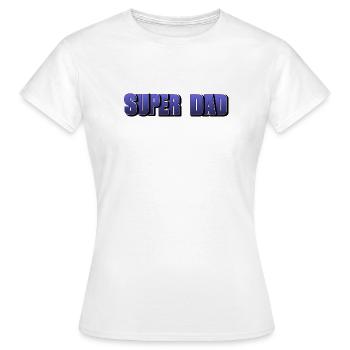 Schriftzug Super Dad für den besten Vater - Frauen T-Shirt - Weiß - Vorne - AI Model Female 172 dark (172cm)