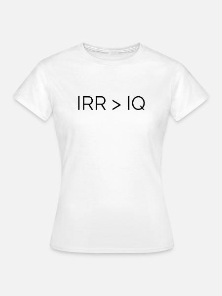 IRR > IQ T shirt für alle Finance Bros - Frauen T-Shirt - Weiß