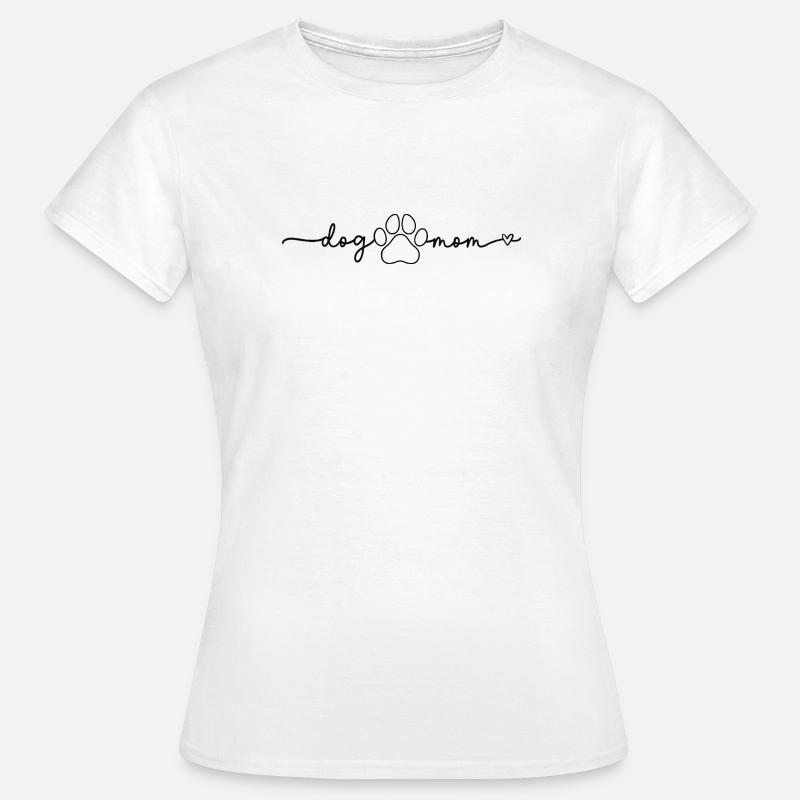 Dog Mom Paws Script Design Mom - Women's T-Shirt - white
