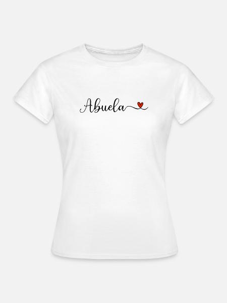 Abuela Herz Schriftzug - Frauen T-Shirt - Weiß