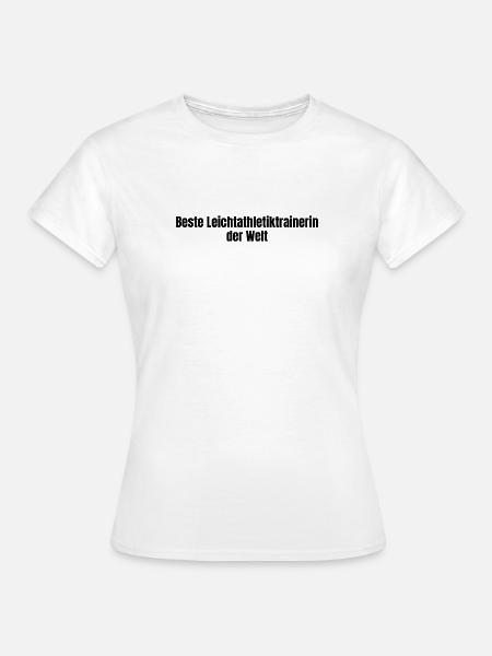 Beste Leichtathletiktrainerin der Welt Geschenk - Frauen T-Shirt - Weiß