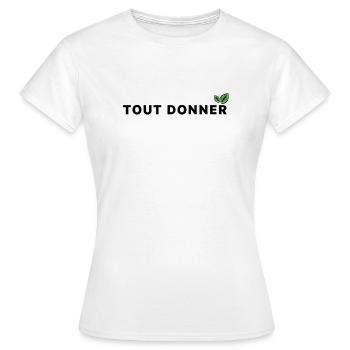 Tout_donner_ecologie - T-shirt Femme - blanc - Devant - AI Model Female 172 dark (172cm)