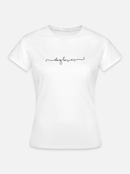Dog Lover - Frauen T-Shirt - Weiß