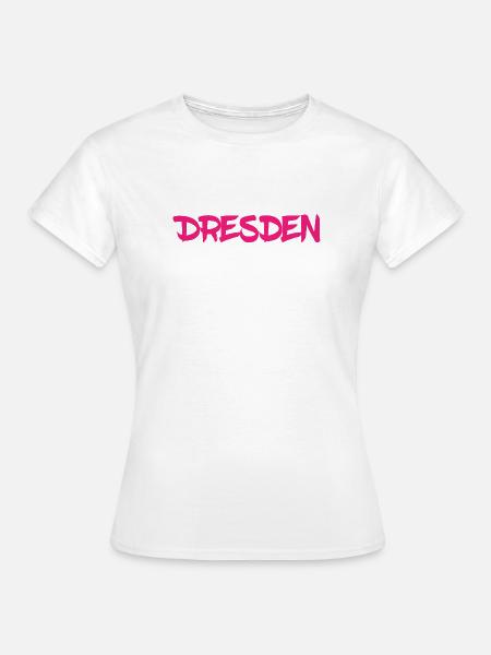 Dresden - Sachsen - Frauenkirche - Zwinger - Elbe - Frauen T-Shirt - Weiß