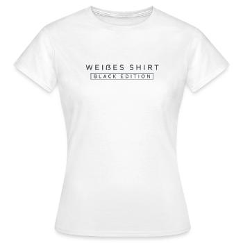 Weißes Shirt Black Edition - Frauen T-Shirt - Weiß - Vorne - AI Model Female 172 dark (172cm)