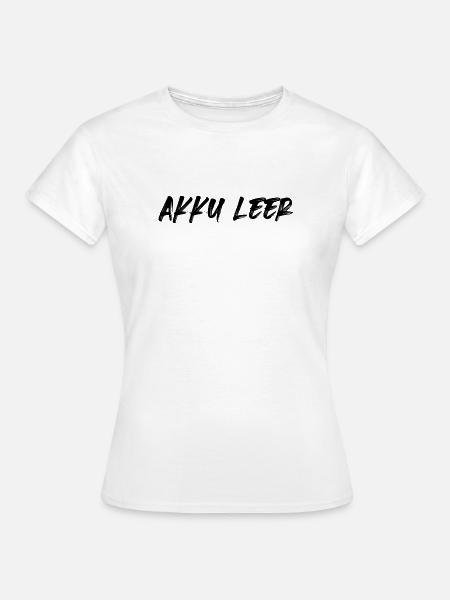 Akku leer - Frauen T-Shirt - Weiß