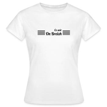 Tonight On Breizh! - Women's T-Shirt - white - Front - AI Model Female 172 dark (172cm)