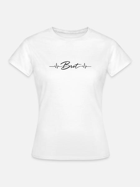 Herzschlag Brot - Frauen T-Shirt - Weiß