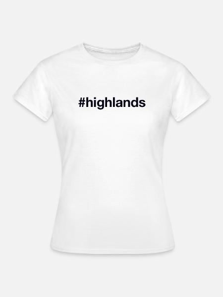 HIGHLANDS Scotland - Frauen T-Shirt - Weiß