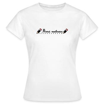 MAÎTRESSE. MAITRE. MERCI. MERCI MAÎTRESSE. MAITRES - T-shirt Femme - blanc - Devant - AI Model Female 172 dark (172cm)